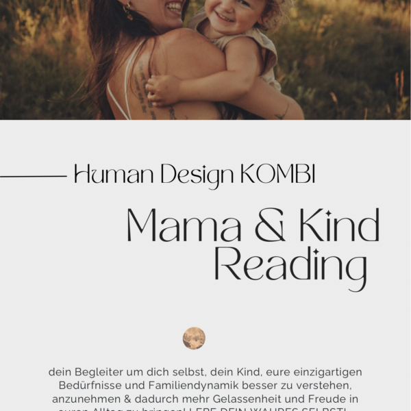 Human design Reading Kombi reading mama und kind